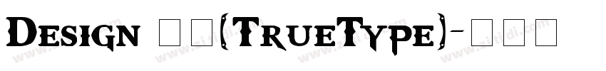 Design 常规(TrueType)字体转换